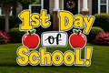 1st Day Of School Yard Sign