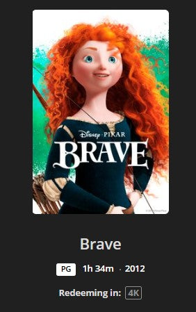 Brave 4K Digital Code (2012) (Redeems in Movies Anywhere; 4K Vudu Fandango at Home & 4K iTunes Apple TV Transfer From Movies Anywhere)
