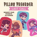 Last Call Plush Pillow Preorder SHIPS FEB 2026