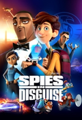 Spies in Disguise 4K Digital Code (2019) (Redeems in Movies Anywhere; 4K Vudu Fandango at Home & 4K iTunes Apple TV Transfer From Movies Anywhere)
