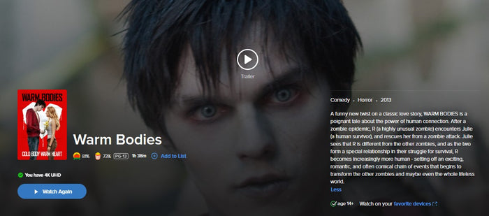 Warm Bodies iTunes Apple TV 4K Digital Code (2013) (Redeems in iTunes Apple TV; 4K Vudu Fandango at Home Transfers Across Movies Anywhere)
