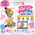 We Fill Your JoyFULL (DIGITAL) Sheet
