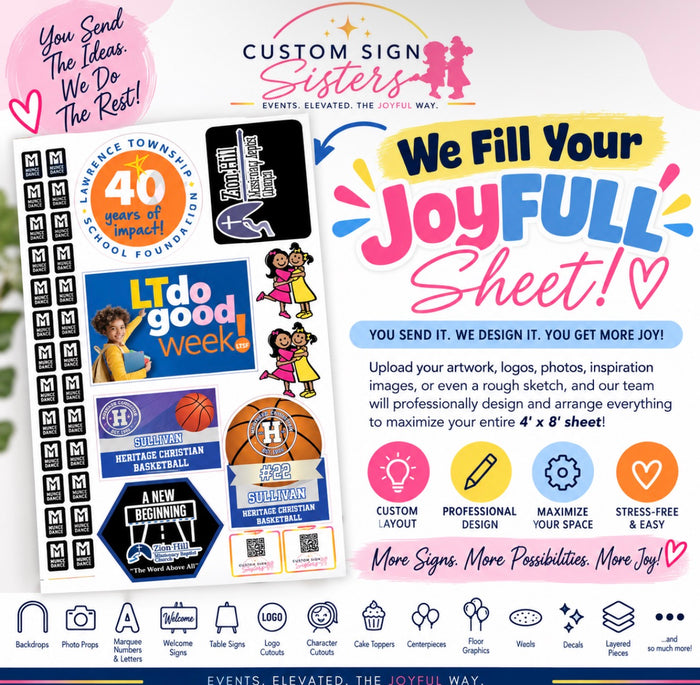We Fill Your JoyFULL Sheet (We Design It)